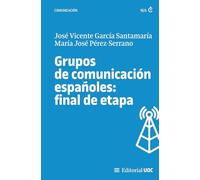 Grupos de comunicación españoles: final de etapa: 737 (Manuales)