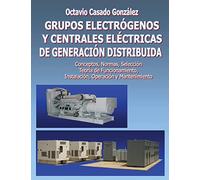 Grupos electrógenos y centrales eléctricas de generación distribuida
