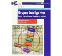 Grupos inteligentes: Teoría y práctica del trabajo en equipo (Promoción cultural)