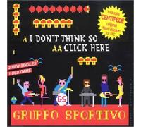 Gruppo Sportivo - I Don't Think So