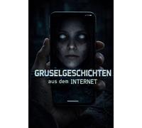 Gruselgeschichten aus dem Internet: 8 unheimliche Horror-Geschichten aus der digitalen Welt - von verbotenen Links bis zu toten Livestreams