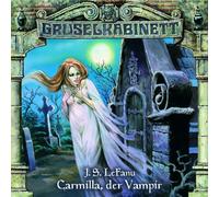 Gruselkabinett 1 - Carmilla,der Vampir