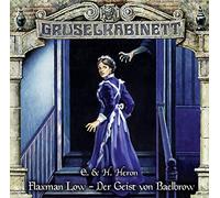 Gruselkabinett - Folge 155: Flaxman Low - Der Geist von Baelbrow. Hörspiel.