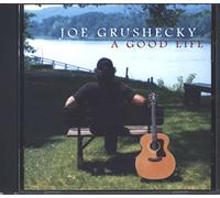 Grushecky Joe - A Good Life