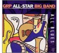 Grusin - Grp All-Star Big Band-All Blue [Casete]