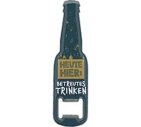 GRUSS & CO Abrebotellas diseño "Hoy aquí: Bebida supervisada" | divertido abrebotellas con imán | Regalo para hombres, regalo de fiesta | 48600