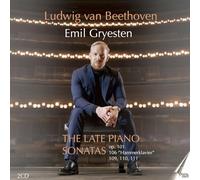 Gryesten, Emil - Ludwig van Beethoven: The Late Piano Sonatas