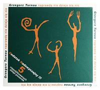 Grzegorz Turnau - Naprawde Nie Dzieje Sie Nic