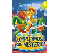 Cumpleaños... ¡con misterio!: Geronimo Stilton 85