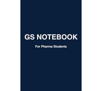GS NOTEBOOK: For B.Pharm | D.Pharm | Pharm D - 120 Lined Pages - Minimal Navy Edition