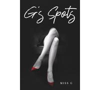 G's Spots: Between Control and Surrender