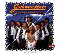 Gschwandtner - Auf'M Berg Da Samma Kaiser