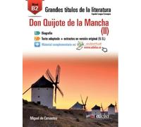 GTL B2 - Don Quijote II: Don Quijote de la Mancha 2 (B2): Vol. 2 (Grandes títulos de la literatura)