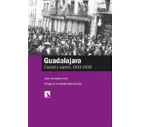 Guadalajara: Ciudad Y Capital 1833-1936