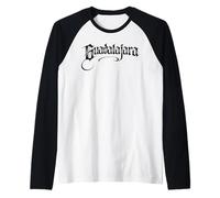 Guadalajara México Orgullo Mexicano Jalisco Sinaloa Chicano Mex Camiseta Manga Raglan