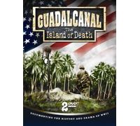 Guadalcanal-the Island of Deat - Guadalcanal: The Island of Death [Reino Unido] [DVD]