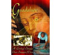 Guadalupe A Living Image (DVD) (Importación USA)
