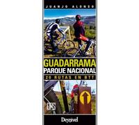 Guadarrama Parque Nacional: 20 rutas en BTT (Guías outdoor)