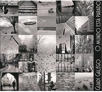 Guadi Galego - O Mundo Esta Parado