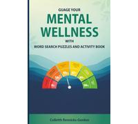 Guage your Mental Wellness with word search, crossword and activity book