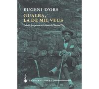 Gualba, la de mil veus (Obra Catalana d'Eugeni d'Ors)