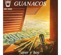 Guanacos - Etnica:Ayer Y Hoy (Ieri E Oggi)