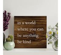 Guangpat Divertido letrero de madera con cita en un mundo donde puedes ser cualquier cosa y sé amable, 20 x 20 cm, decoración de pared, decoración del hogar, sala de estar, dormitorio, regalo de casa