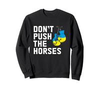 Guantes de Boxeo Divertidos con la Bandera ucraniana Don't Push The Horses Sudadera