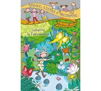 Guapas, listas y valientes. Isabelita la Exploradora (LITERATURA INFANTIL - Guapas, listas y valientes)