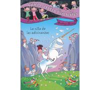 Guapas, listas y valientes. La niña de las adivinanzas (LITERATURA INFANTIL - Guapas, listas y valientes)