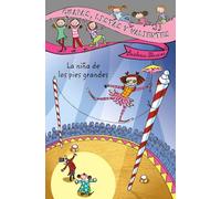 Guapas, listas y valientes. La niña de los pies grandes (LITERATURA INFANTIL - Guapas, listas y valientes)