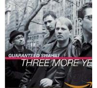 Guaranteed Swahili - Three More Years