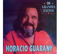 Guarany, Horacio - 20 Grandes Exitos