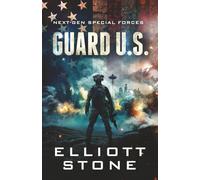 Guard U.S. (Next-Gen Special Forces)