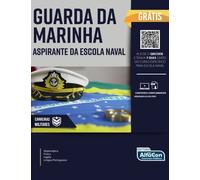 GUARDA DA MARINHA - ASPIRANTE DA ESCOLA NAVAL - 2022 (CPAEN).