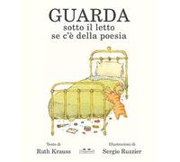 Guarda sotto il letto se c'è della poesia (Albi)