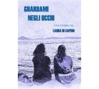 Guardami Negli Occhi (ebook)
