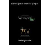 Guardanapos De Uma Mesa Qualquer (ebook)