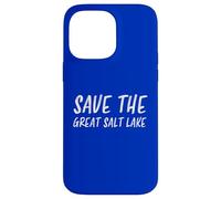 Guardar el Gran Polvo tóxico para la conservación del Agua de Salt Lake Utah Carcasa para iPhone 14 Pro MAX