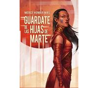 Guárdate de las hijas de Marte