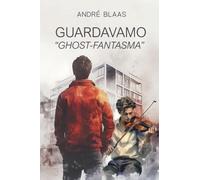 Guardavamo "Ghost-Fantasma"