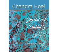 Guarded and Shielded by GOD: warming up [ corrected book]