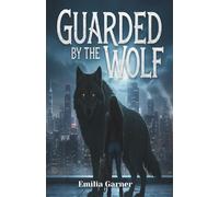 Guarded By The Wolf (Shifters of Mountain Ridge)