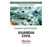 Guardia Civil 2023. Escala de Cabos y Guardias. Temario SINTETIZADO. (SIN COLECCION)
