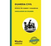 Guardia Civil 2025. Simulacros De Examen. Escala De Cabos Y Guardias. Fuerzas Y Cuerpos De Seguridad Del Estado