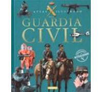 guardia civil: atlas ilustrado