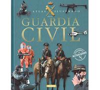 Guardia Civil (Atlas Ilustrado)