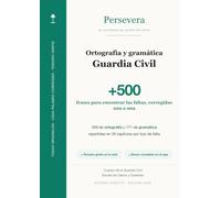 Guardia Civil · Ortografía y gramática: Más de 500 frases para encontrar las faltas, con la corrección y la regla de cada palabra · Las dos pruebas de ... · Escala de Cabos y Guardias · Edición 2026