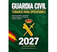 GUARDIA CIVIL: TEMARIO PARA OPOSICIONES: Manual completo y actualizado para el ingreso en la Escala de Cabos y Guardias