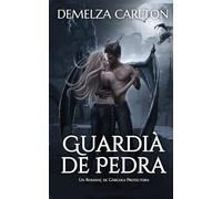 Guardià de Pedra: Un Romanç de Gàrgola Protectora (Cor D'Acer)